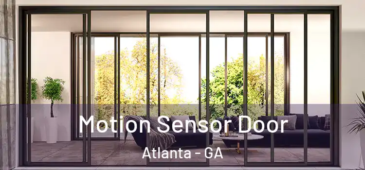 Motion Sensor Door Atlanta - GA